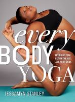 Woman in a yoga pose. Text reads: Every Body Yoga