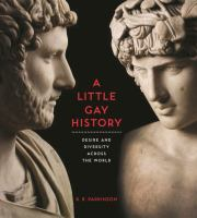 A little gay history : desire and diversity across the world book cover