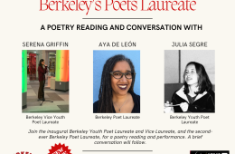 Flyer with photos of all three Berkeley Poets Laureat in the center