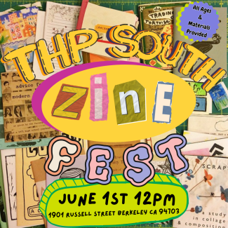 THP South Zine Fest