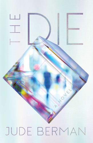 Cover of The Die by Jude Berman