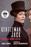 Gentleman Jack : the real Anne Lister