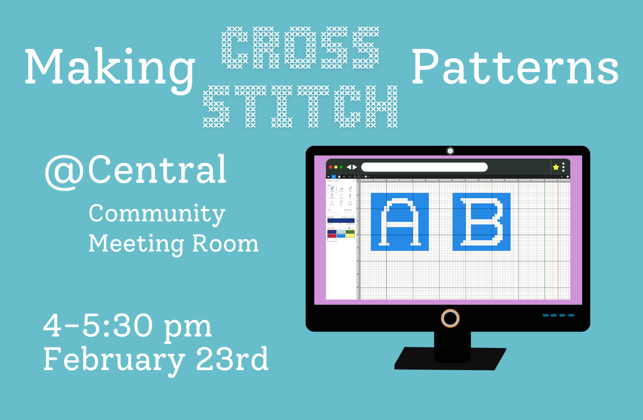 Making Cross Stitch Patterns Central CMR Berkeley Public Library