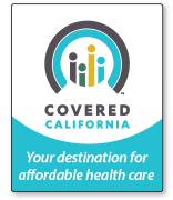 Differently colored people inside a semi-circle with text: Covered California: Your destination for affordable health care