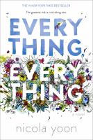 Cover of Everything Everything by Nicola Yoon