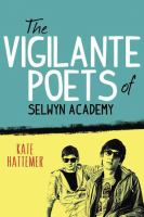 The Vigilante Poets of Selwyn Academy book cover