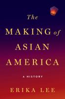Book Cover: The Making of Asian America