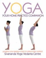 A person in three yoga poses. Text Reads Yoga Your Home Practice Companion