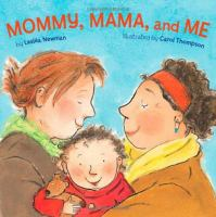 Mommy, Mama, and Me book cover