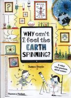 Why Can't I Feel the Earth Spinning book cover 