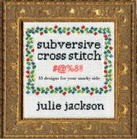 Cover of "Subversive Cross-Stitch" book