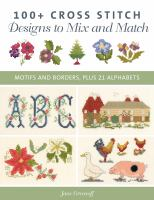 Cover of "100+ Cross Stitch Patterns to Mix & Match" book