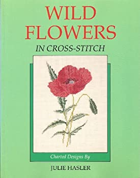 Cover of "Wild Flowers in Cross-Stitch" book