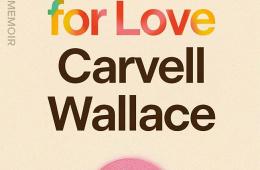 Cover of Another Word For Love by Carvell Wallace.