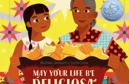 cover of book May Your Life Be Deliciosa with illustration of young girl and Abuela behind a bowl of tamales