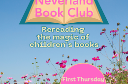 Neverland Book Club First Thursday of the month 4pm @Claremont