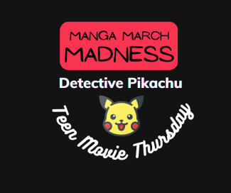 Teen Movie Thursday event title with Pikachu picture