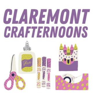 Claremont Crafternoons