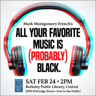 Large headphones and text saying "All Your Favorite Music is (Probably) Black"