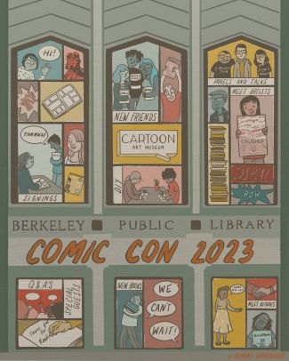 Berkeley Public Library Comic Con 2023 designed by Briana Loewinsohn