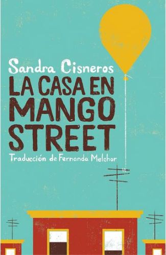 Portada del libro La casa en Mango Street, de Sandra Cisneros