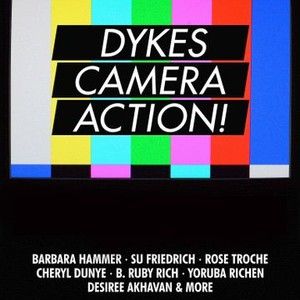 Dykes, Camera, Action! written in bold capital letters