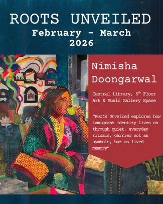 Roots Unveiled Exhibit at the Central Library