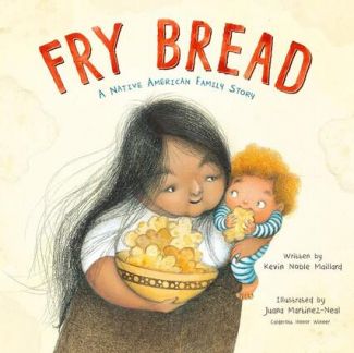 photo of picture book Fry Bread with woman illustrated on cover holding a child and a bowl of fry bread