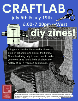 CraftLab July flyer - to celebrate Zine Month in July, this flyer displays scissors, xerox machines and collaged elements.