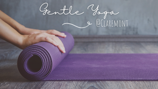 person rolling purple yoga mat and text tha treads "Gentle Yoga at Claremont"