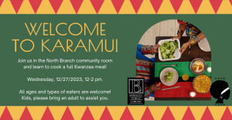 Yellow text on green background: welcome to Karamu! Berkeley Public Library and AAVE Cafe logos next to image of two dark skinned people passing food dishes across a table. White text with logistics details.