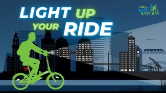 Illustration of neon green cyclist riding through city at night.  Light up your ride at the top.  Bike East Bay logo on the right. 