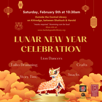 Saturday, February 5th, Outside Central Library, Harold Way and Kittredge, masks required, Lunar New Year Celebration