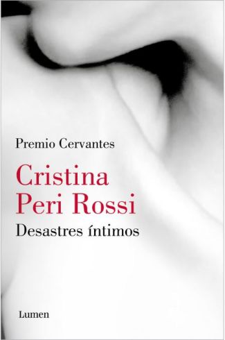 Portada del libro Desastres intimos de Cristina Peri Rossi