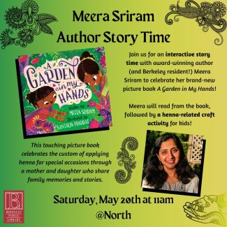 Event flier for Meera Sriram Author Story Time. Includes image of the book cover and author photo, and event details.