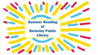 drawing of sunburst in yellow, red, and blue with the words "Summer Reading at Berkeley Public Library" 