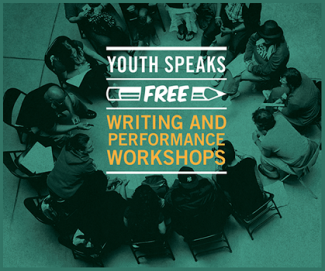 youthspeaks writing & performance workshops