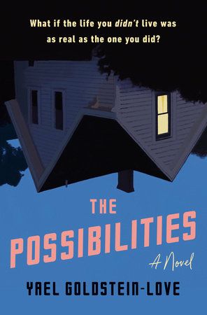 Cover of The Possibilities showing the title, author and an image of an upside down house