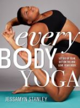 Woman in a yoga pose. Text reads: Every Body Yoga