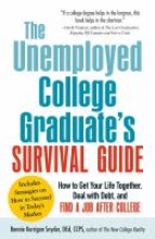 The Unemployed college graduate's survival guide