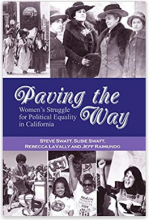 Paving the way : women's struggle for political equality in California ...