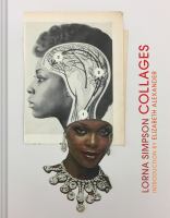 collages by lorna simpson